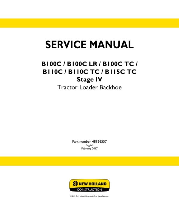 Service manual New Holland B100C, B100C LR, B100C TC, B110C, B110C TC, B115C TC Stage IV