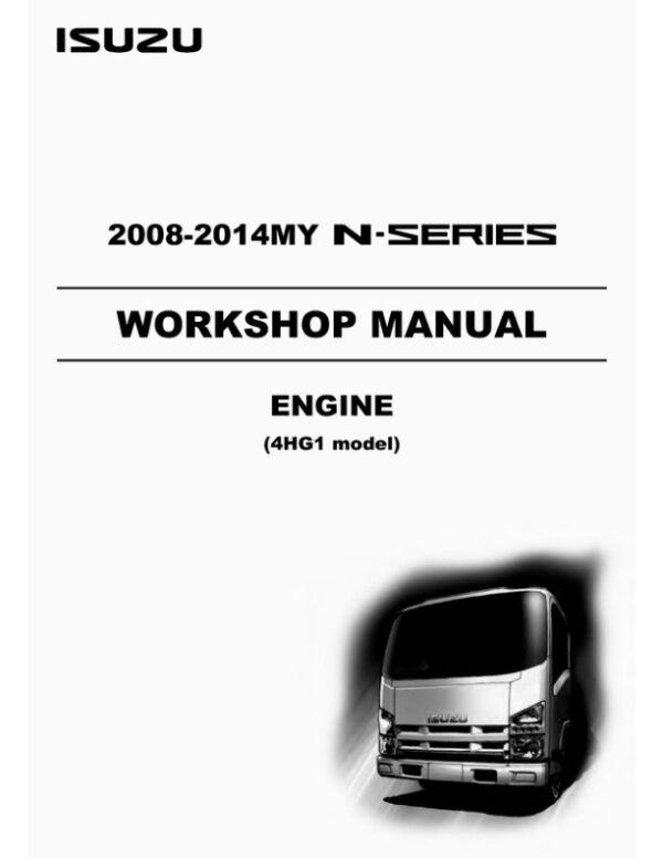 Service manual Isuzu Engine N-Series (4HG1 Model) 2008-2014MY