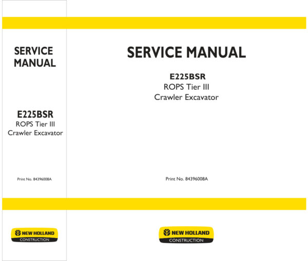 Service manual New Holland E225BSR ROPS Tier III Crawler Excavator