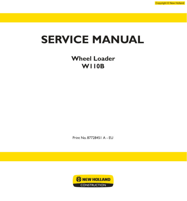 Service manual New Holland W110B (Tier 3) Wheel Loader