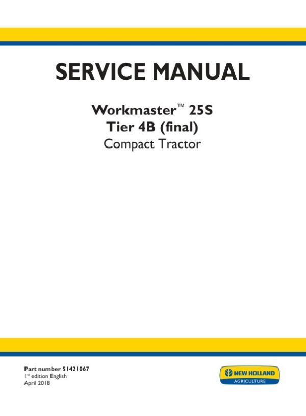 Service manual New Holland Workmaster 25S Tier 4B (final)