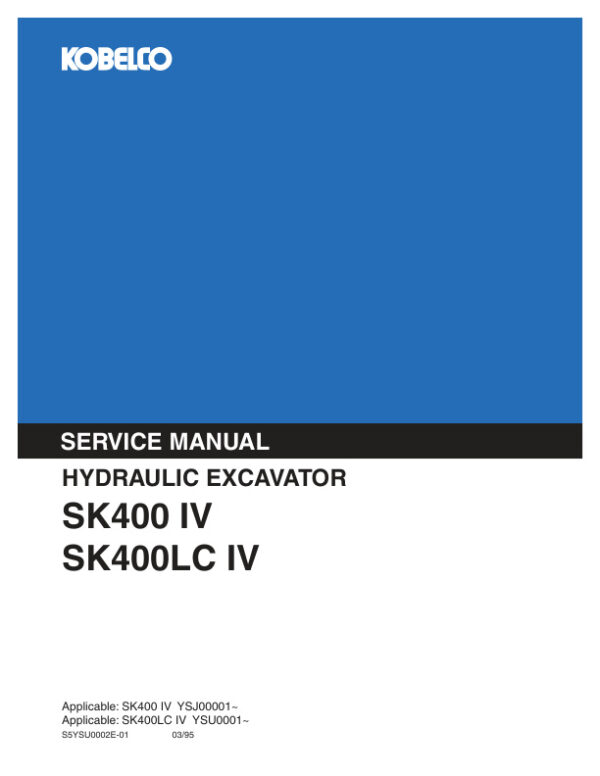 Service manual Kobelco SK400-IV, SK400LC-IV Excavator