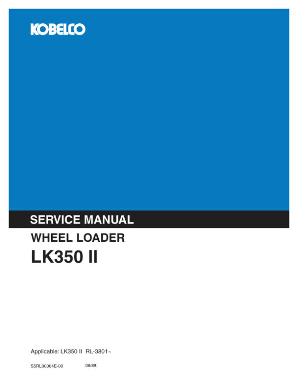 Service manual Kobelco LK350-II Wheel Loader