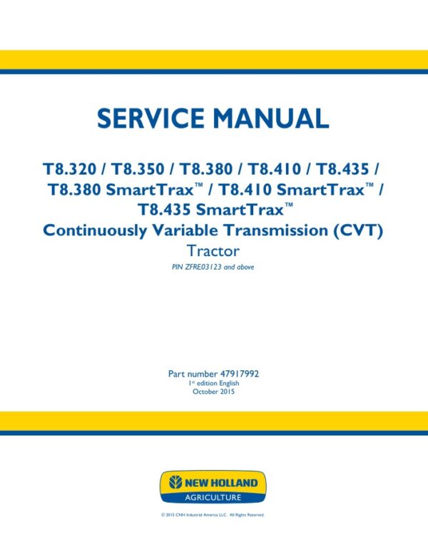 Service manual New Holland T8.320, T8.350, T8.380, T8.410, T8.435, SmartTrax T8.380, T8.410, T8.435 (CVT)