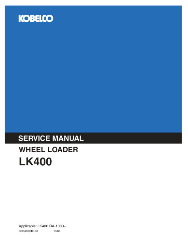 Service manual Kobelco LK400 Wheel Loader