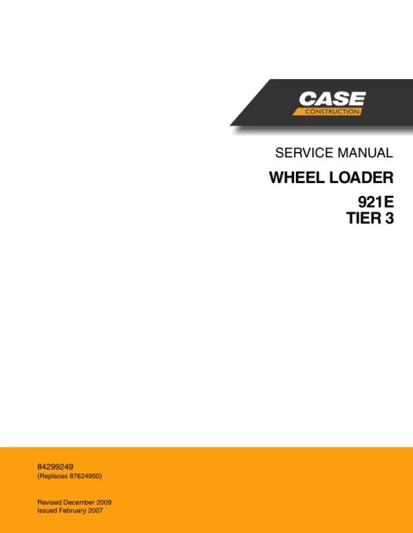 Service manual Case 921E (Tier 3) Wheel Loader