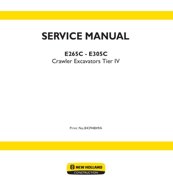 Service manual New Holland E265C, E305C (Tier IV) Crawler Excavators