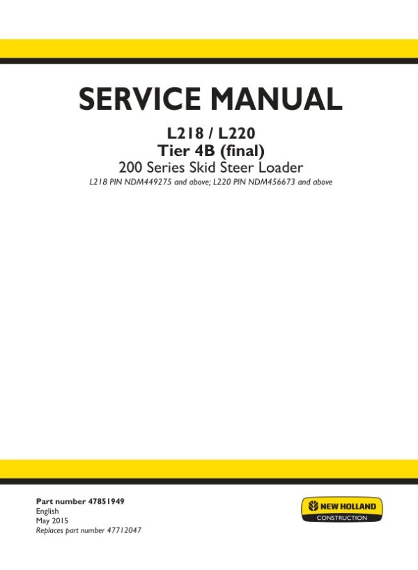 Service manual New Holland L218, L220 Tier 4B (final) | North America