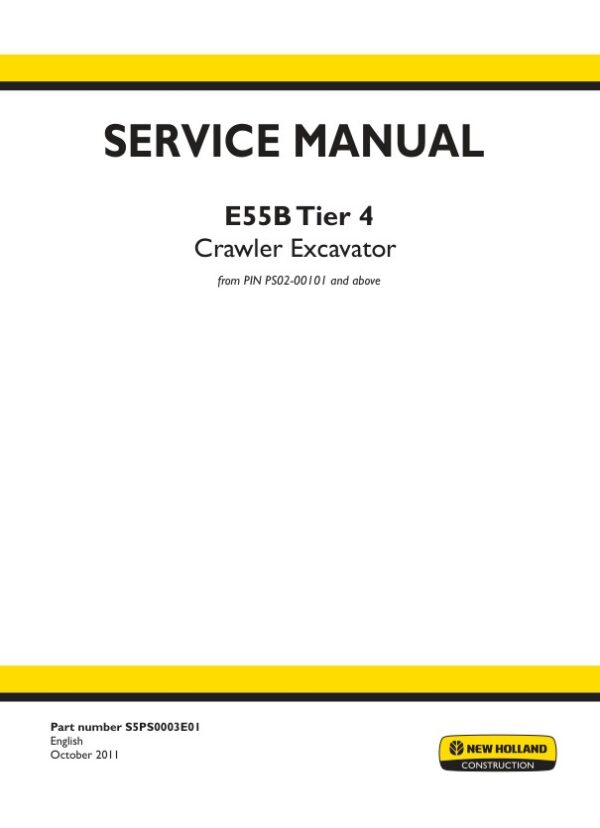 Service manual New Holland E55B (Tier 4) Crawler Excavator