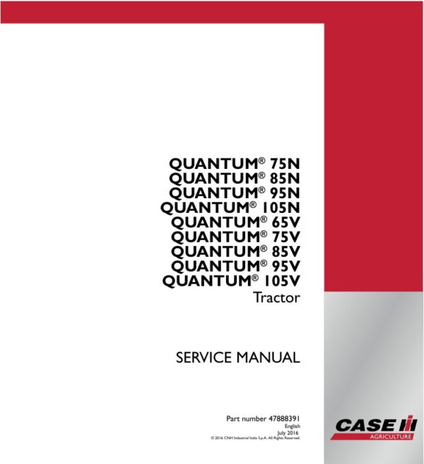 Service manual Case QUANTUM 75N, 85N, 95N, 105N, 65V, 75V, 85V, 95V, 105V Tractor