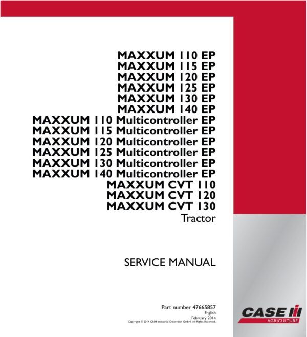 Service manual Case MAXXUM 110, 115, 120, 125, 130, 140 EP CVT Multicontroller Tractor