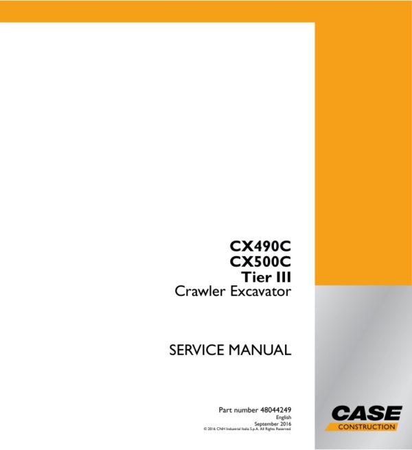 Service manual Case CX490C, CX500C (Tier III) Crawler Excavator