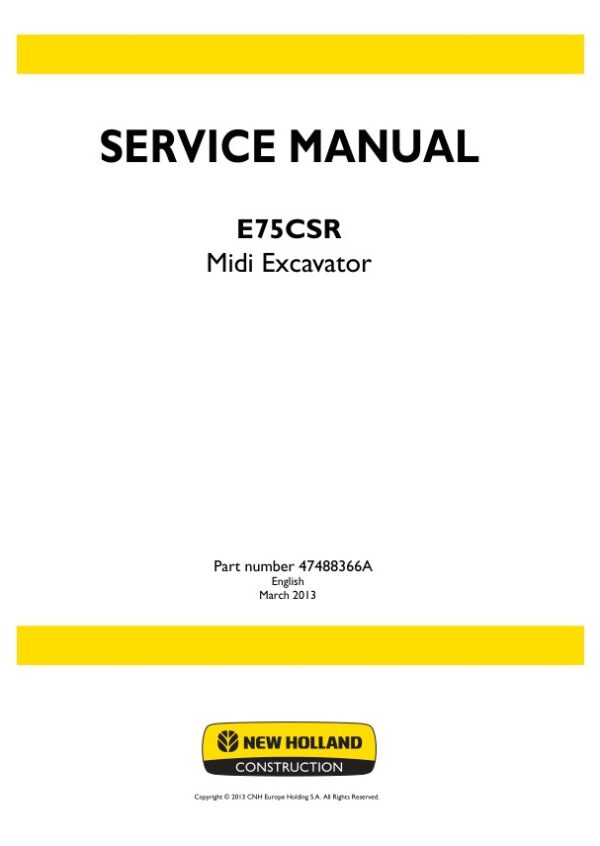 Service manual New Holland E75CSR Midi Excavator