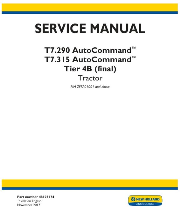 Service manual New Holland T7.290, T7.315 AutoCommand Tier 4B (final) Tractor