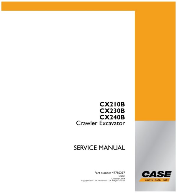 Service manual Case CX210B, CX230B, CX240B Crawler Excavator