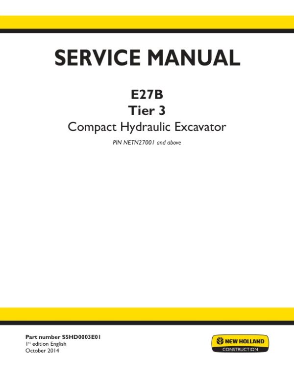 Service manual New Holland E27B (Tier 3) Compact Hydraulic Excavator