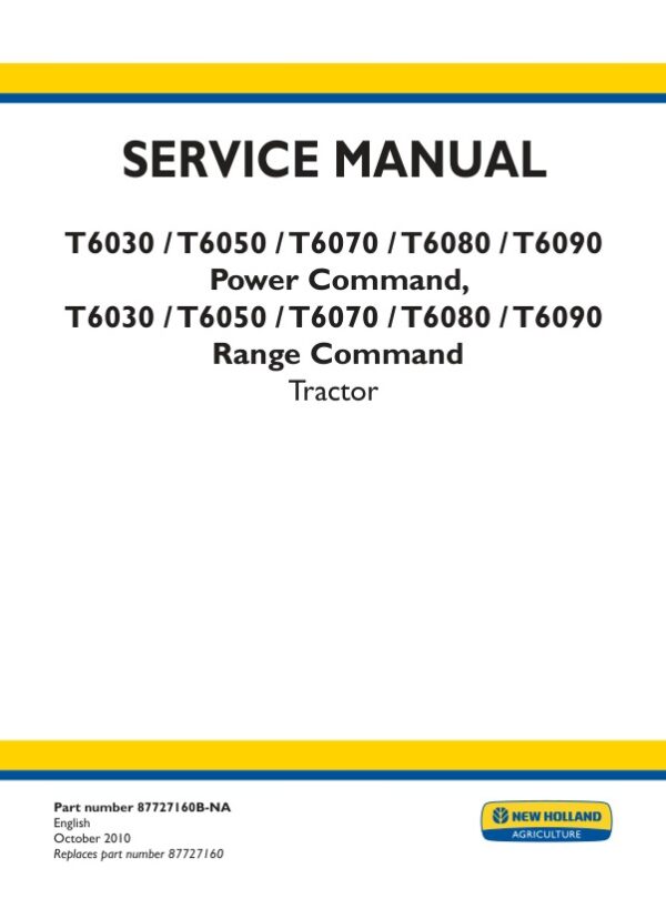 Service manual New Holland T6030, T6050, T6070, T6080, T6090 (Power Command, Range Command)