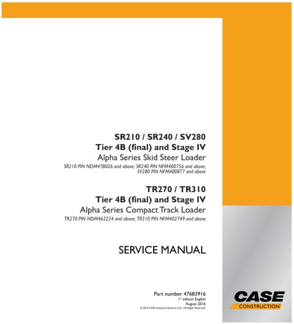 Service manual Case SR210, SR240, SV280, TR270, TR310 Tier 4B (final) and Stage IV