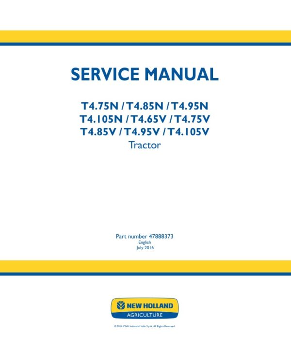 Service manual New Holland T4.75N, T4.85N, T4.95N, T4.105N, T4.65V, T4.75V, T4.85V, T4.95V, T4.105V Tractor