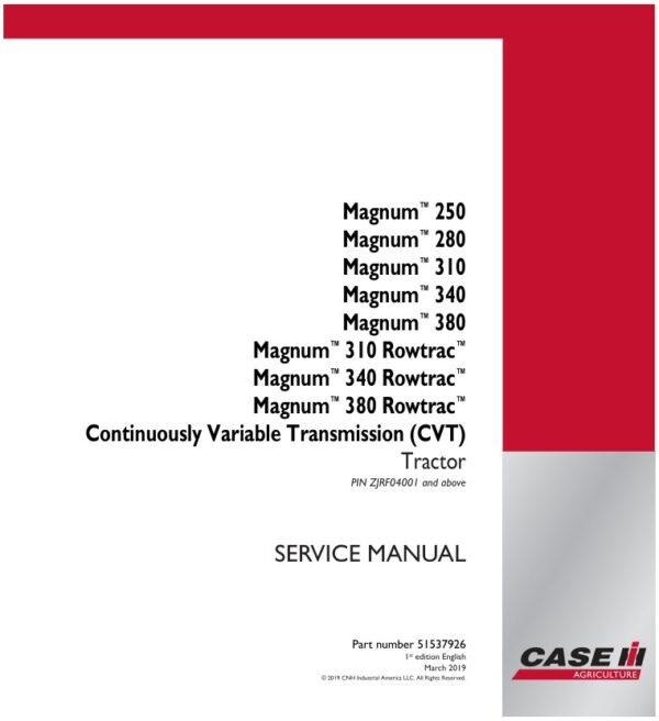 Service manual Case Magnum 250, 280, 310, 340, 380 Rowtrac (CVT) Tractor