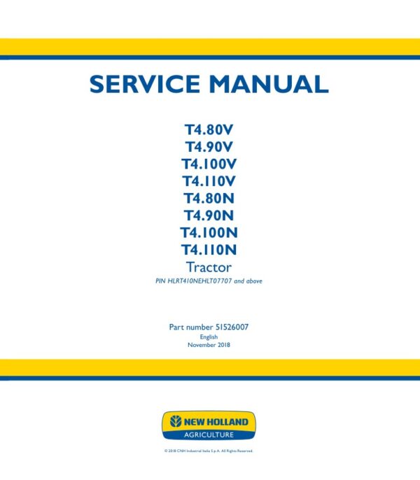 Service manual New Holland T4.80V, T4.90V, T4.100V, T4.110V, T4.80N, T4.90N, T4.100N, T4.110N Tractor