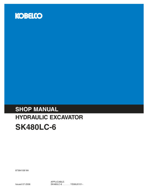 Service manual Kobelco SK480LC-6 Hydraulic Excavator