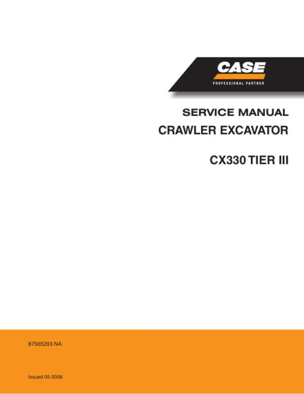 Service manual Case CX330 (Tier 3) Crawler Excavator