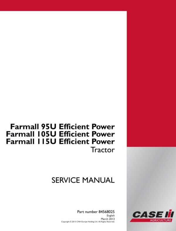 Service manual Case Farmall 95U, 105U, 115U Efficient Power Tractor