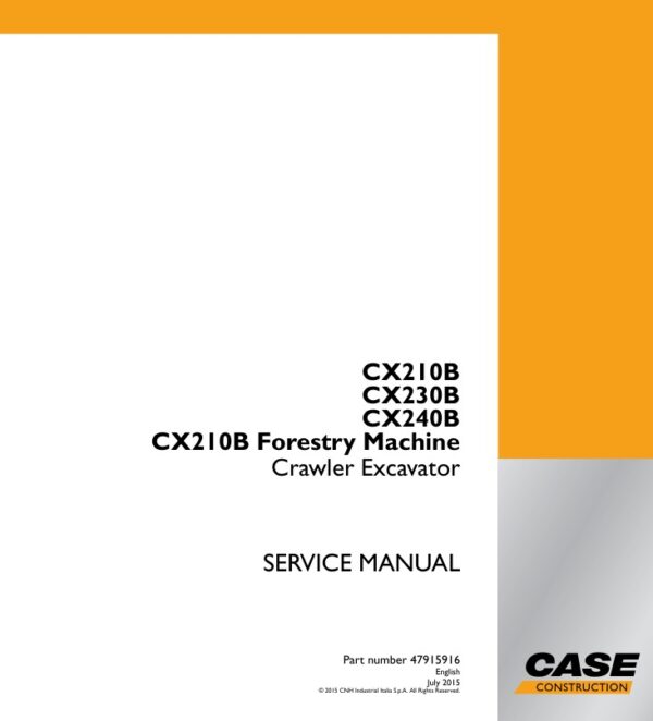 Service manual Case CX210B, CX230B, CX240B Forestry Machine Crawler Excavator