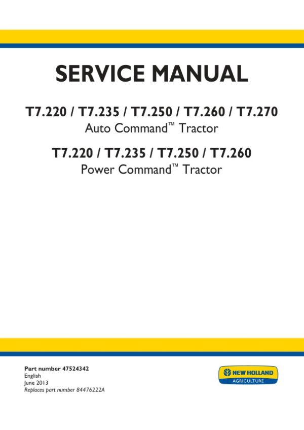 Service manual New Holland T7.220, T7.235, T7.250, T7.260, T7.270 Auto/Power Command | 47524342