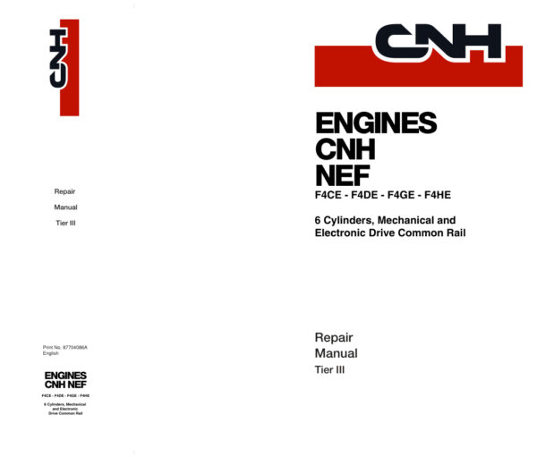 Service manual CNH NEF F4CE9684, F4DE9684, F4DE9687, F4GE9684, F4HE9684, F4HE9687 Engines Family