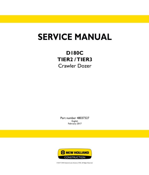 Service manual New Holland D180C (TIER2 / TIER3) Crawler Dozer | 48037327