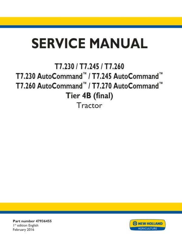 Service manual New Holland T7.230, T7.245, T7.260, T7.270 AutoCommand Tier 4B (final)