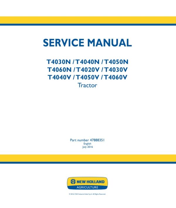 Service manual New Holland T4030N, T4040N, T4050N, T4060N, T4020V, T4030V, T4040V, T4050V, T4060V Tractor