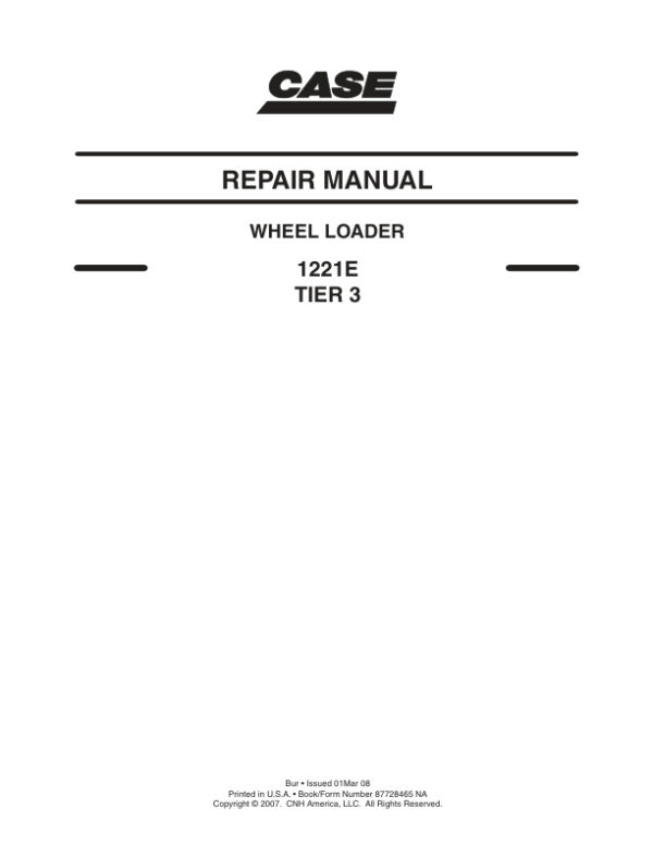 Service manual Case 1221E (Tier 3) Wheel Loader