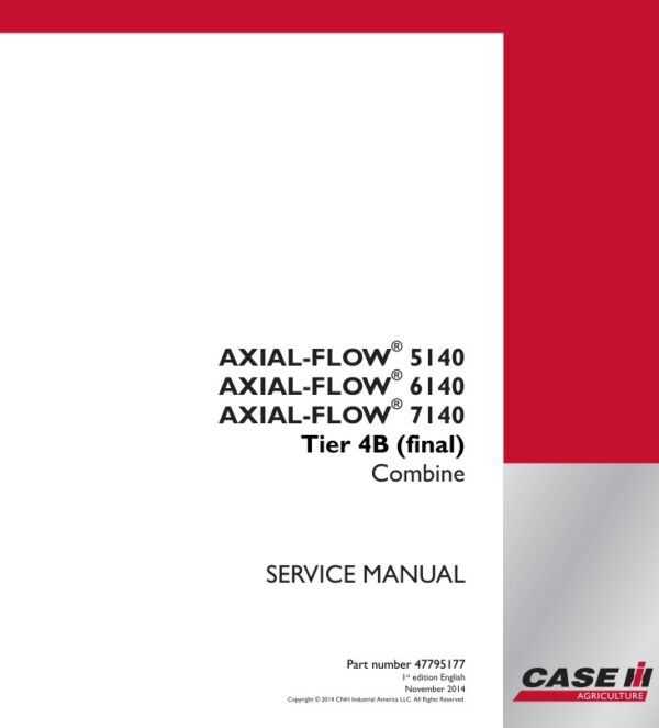 Service manual Case AXIAL-FLOW 5140, 6140, 7140 Tier 4B (final) Combine
