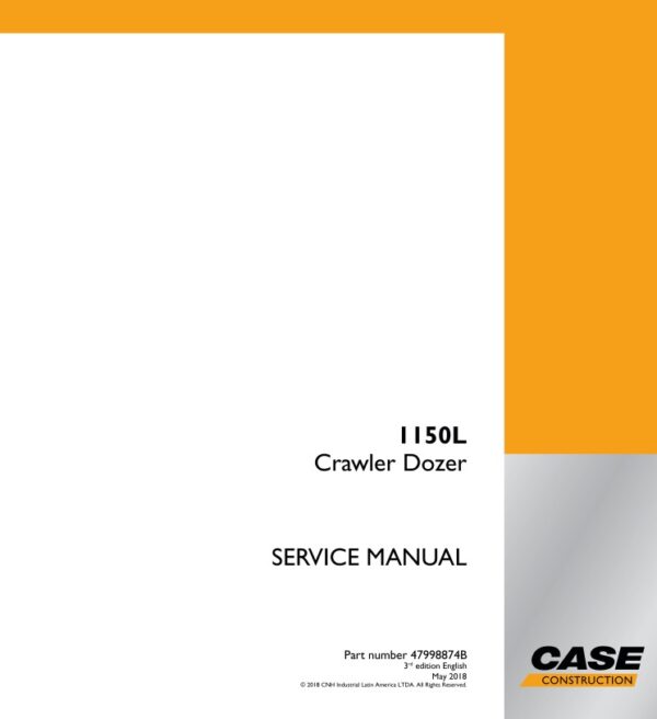 Service manual Case 1150L Crawler Dozer | 47998874B