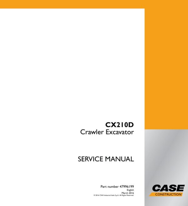 Service manual Case CX210D Crawler Excavator | 47996199