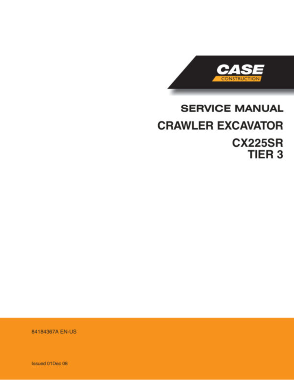 Service manual Case CX225SR (Tier 3) Crawler Excavator