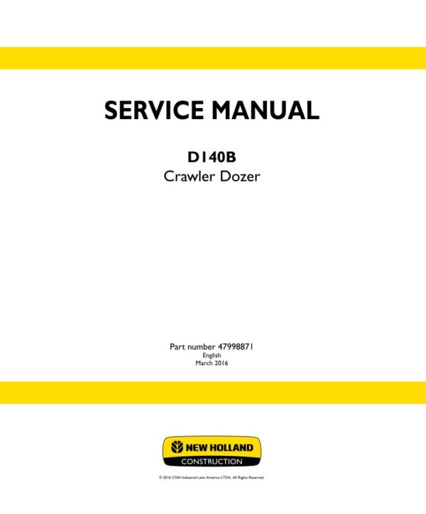 Service manual New Holland D140B Crawler Dozer | 47998871