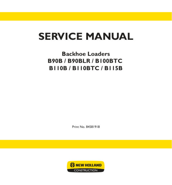 Service manual New Holland B90B, B90BLR, B100BTC, B110B, B110BTC, B115B | 84581918