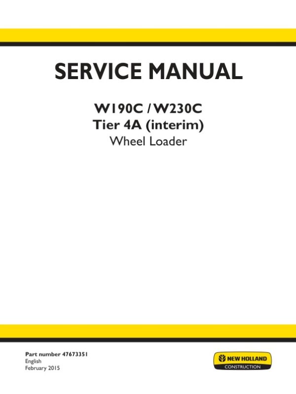 Service manual New Holland W190C, W230C Tier 4A (interim) Wheel Loader | 47673351