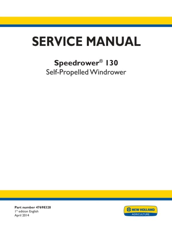 Service manual New Holland Speedrower 130 Self-Propelled Windrower