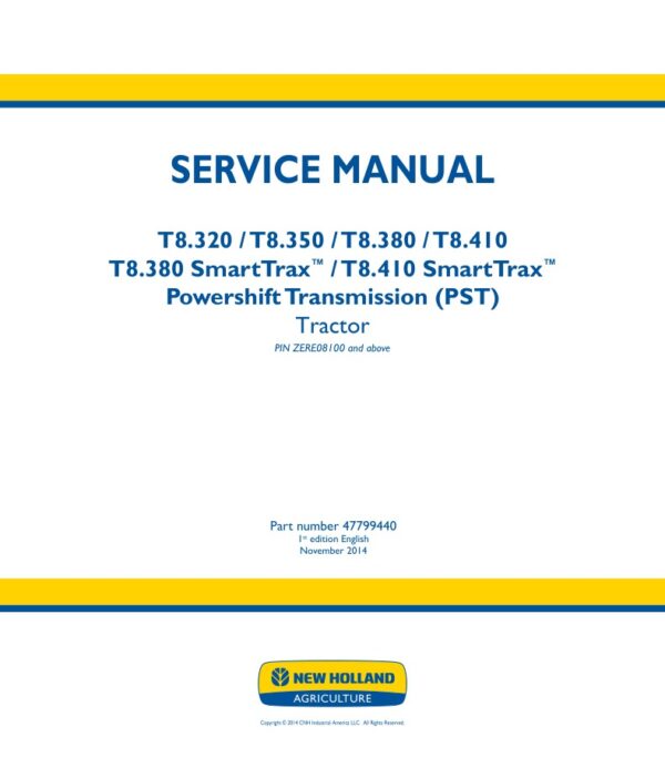 Service manual New Holland T8.320, T8.350, T8.380, T8.410 SmartTrax Powershift Transmission (PST) | 47799440