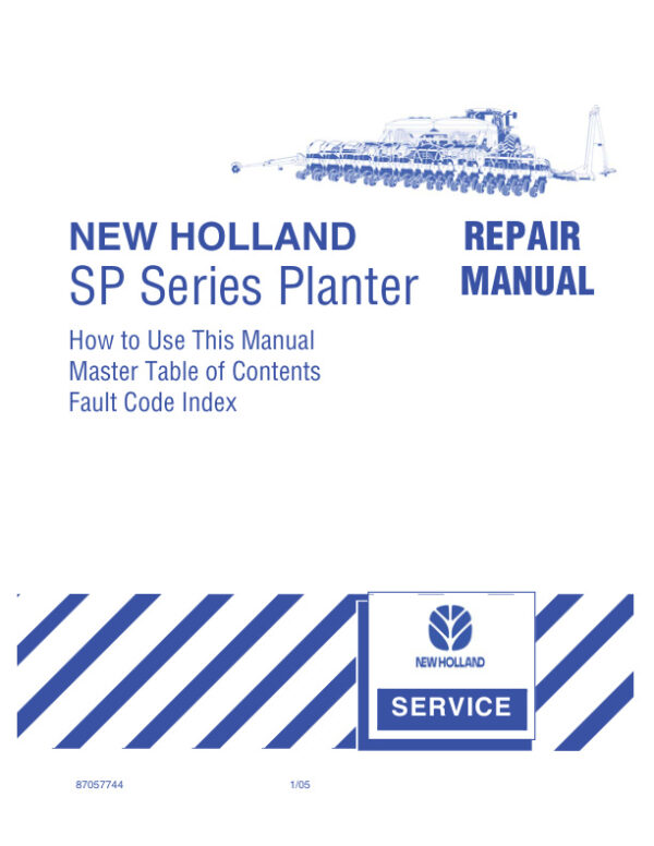 Service manual New Holland SP Series Planter (SP280, SP380, SP480, SP580)