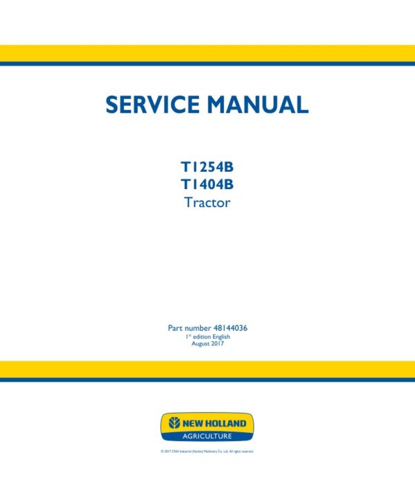 Service manual New Holland T1254B, T1404B Tractor
