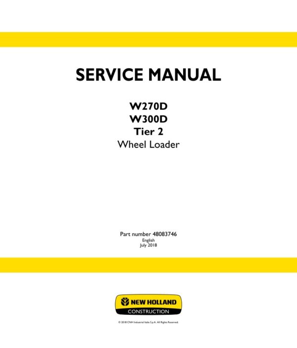 Service manual New Holland W270D, W300D (Tier 2) Wheel Loader | 48083746