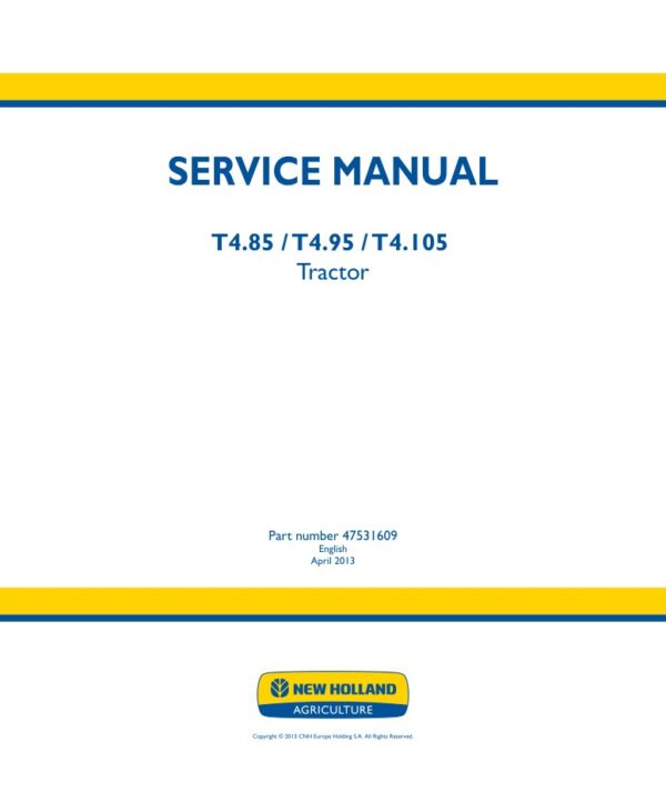 Service manual New Holland T4.85, T4.95, T4.105 Tractor | 47531609