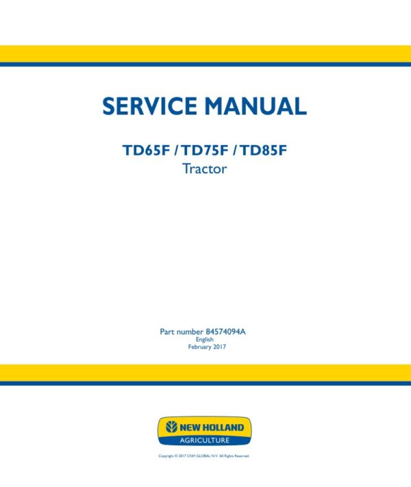 Service manual New Holland TD65F, TD75F, TD85F Tractor | 84574094A