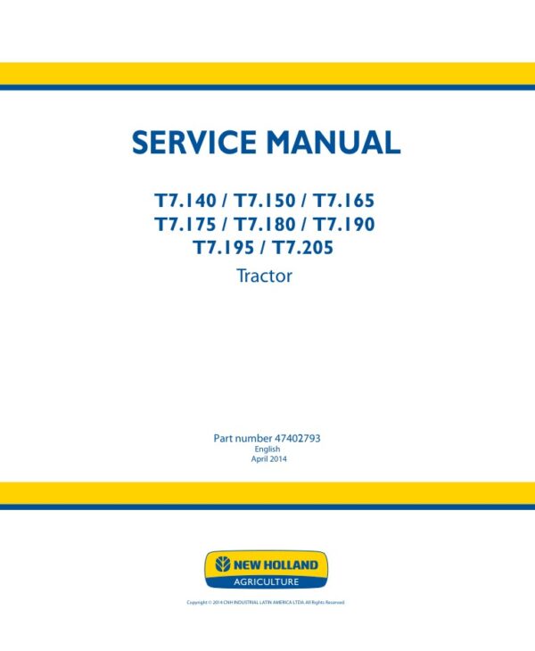 Service manual New Holland T7.140, T7.150, T7.165, T7.175, T7.180, T7.190, T7.195, T7.205